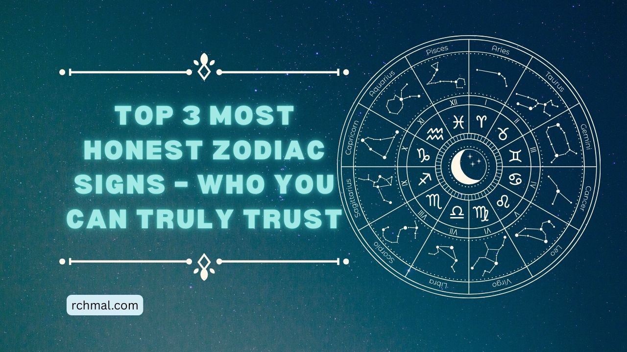 Top 3 Most Honest Zodiac Signs – Astrology Reveals Who You Can Truly Trust