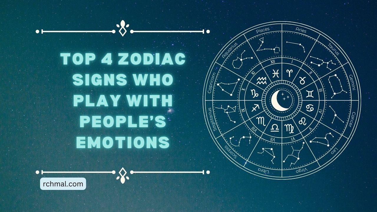 Top 4 Zodiac Signs Who Play With People’s Emotions – Astrological Traits You Must Know