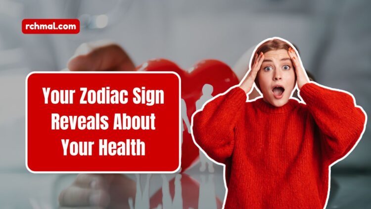 Discover What Your Zodiac Sign Reveals About Your Health